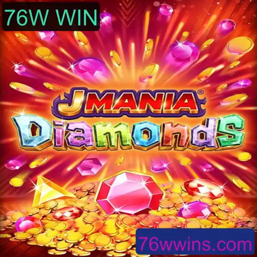 JManiaDiamonds: Descobrindo o Fascinante Mundo do Jogo 76W WIN