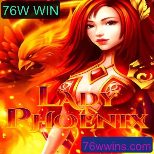 Descubra o Fascinante Mundo do Jogo LadyPhoenix e o Enigma 76W WIN