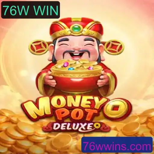 Explorando o Fascinante Mundo de MoneyPotDELUXE: Como Jogar e Vencer com 76W WIN